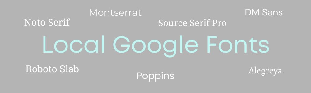 Local Google Fonts